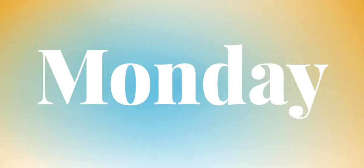 Monday, a love note